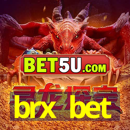 brx bet