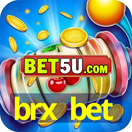 brx bet