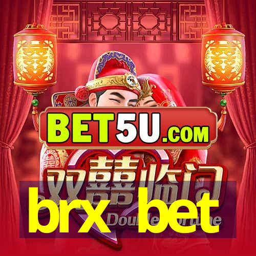 brx bet