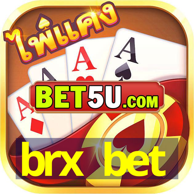 brx bet