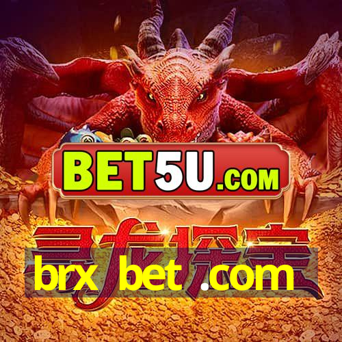 brx bet .com