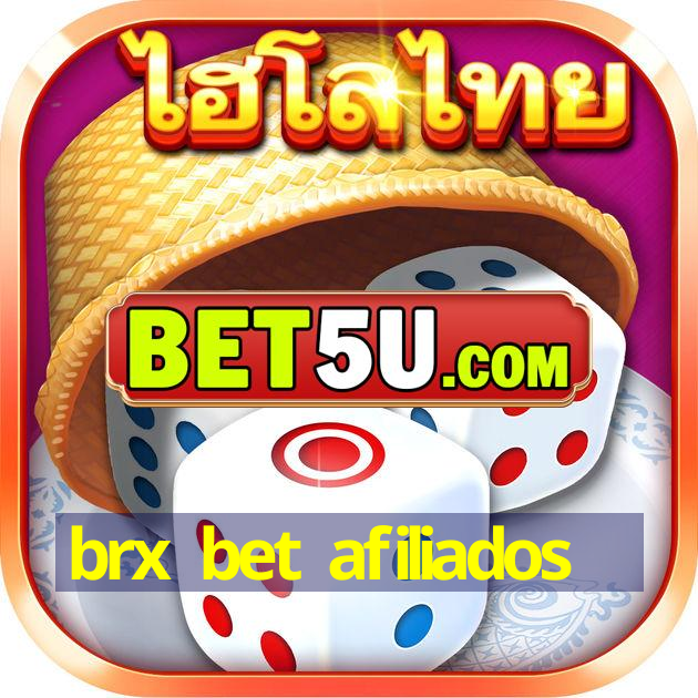 brx bet afiliados