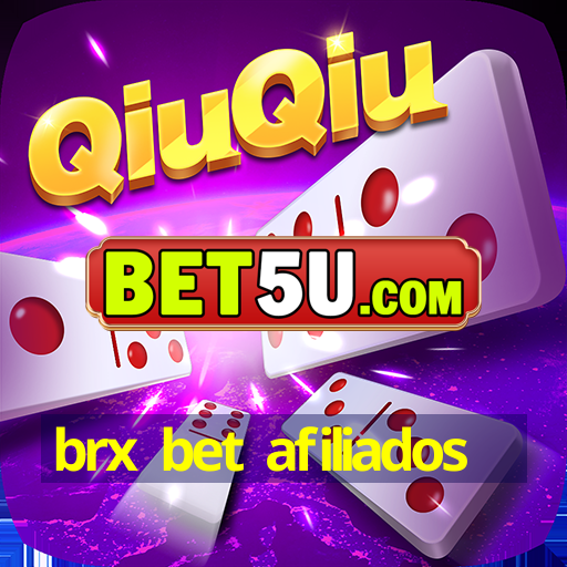 brx bet afiliados