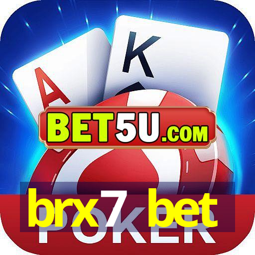 brx7 bet