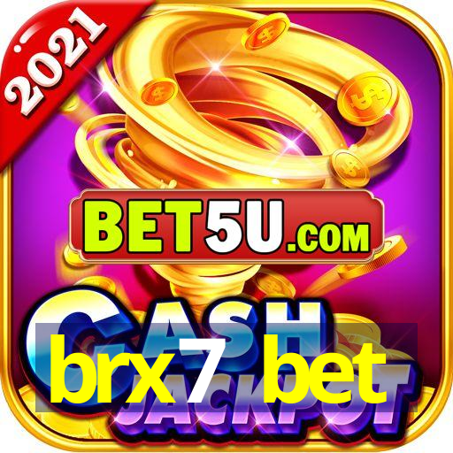 brx7 bet