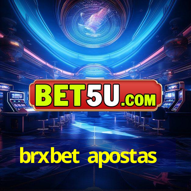 brxbet apostas