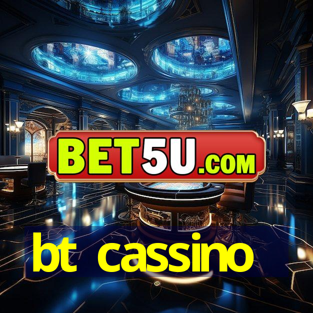 bt cassino