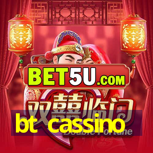 bt cassino