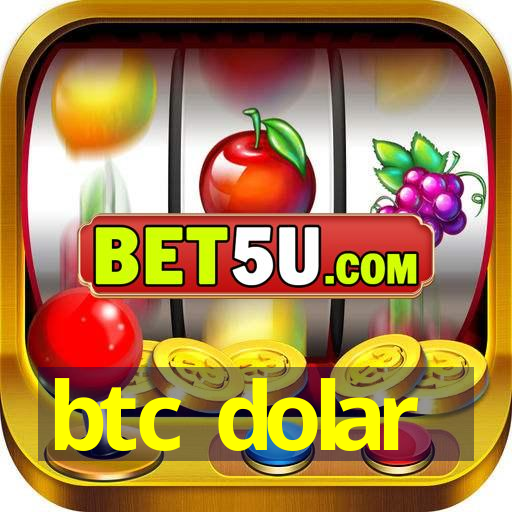 btc dolar