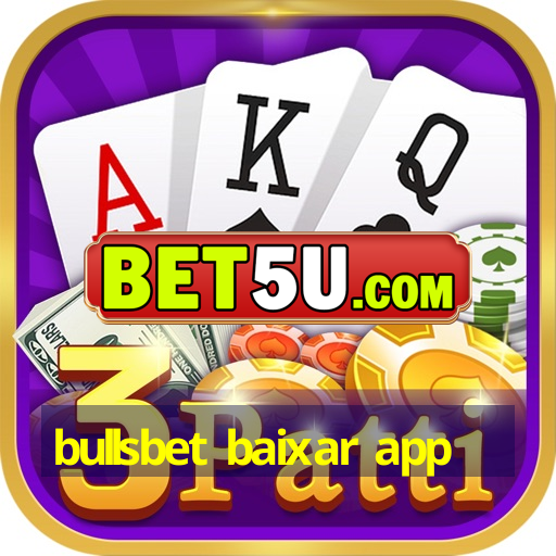 bullsbet baixar app