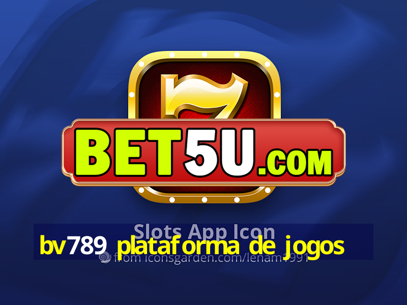 bv789 plataforma de jogos