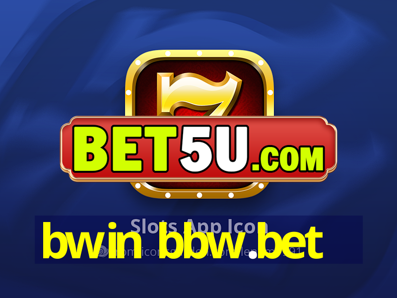 bwin bbw.bet