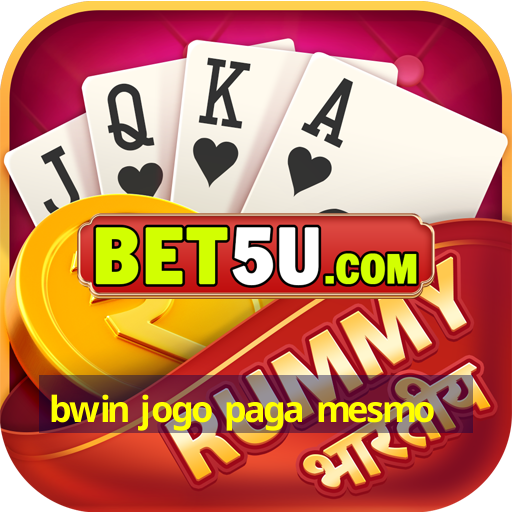 bwin jogo paga mesmo