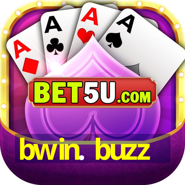 bwin. buzz