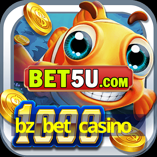 bz bet casino