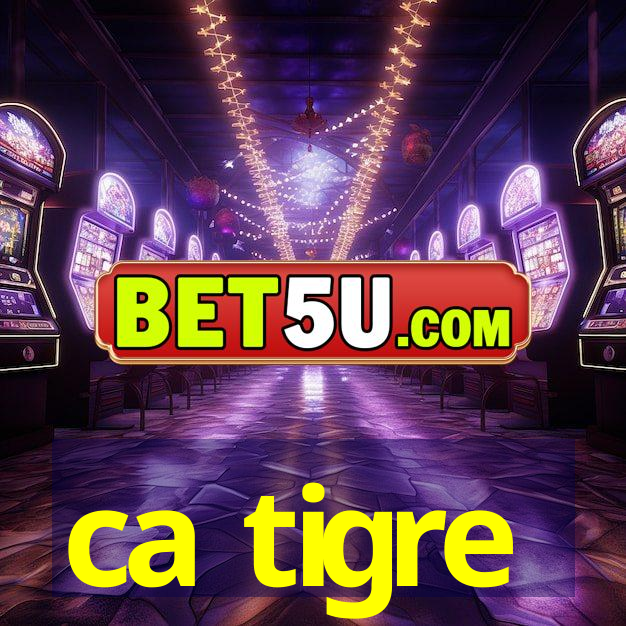 ca tigre