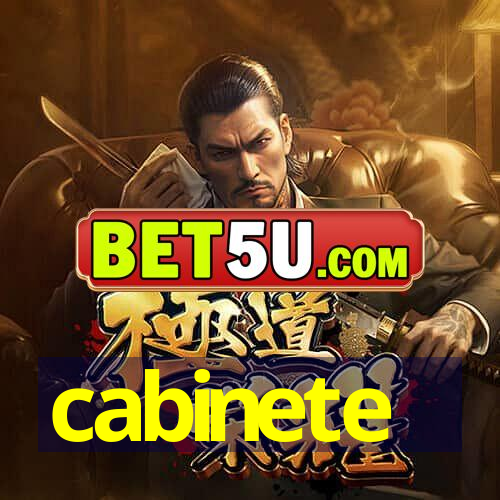 cabinete