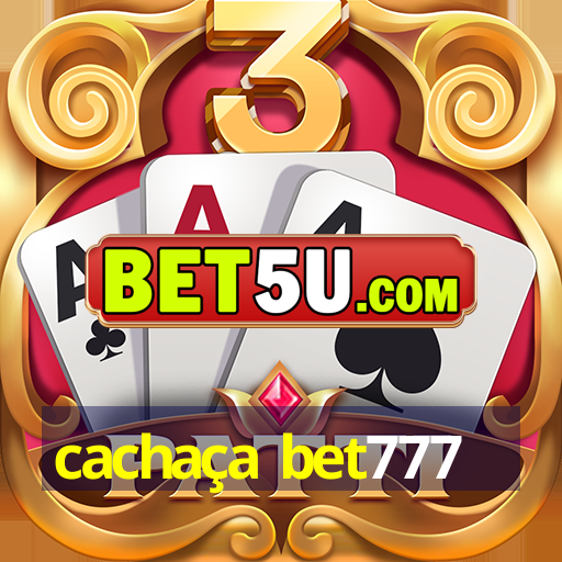 cachaça bet777