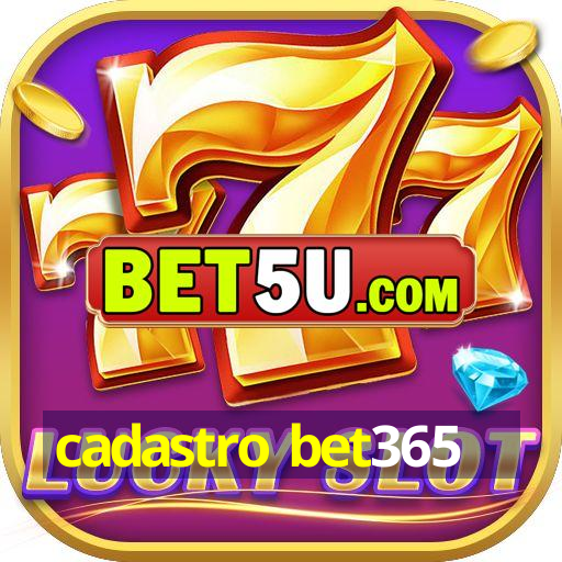 cadastro bet365