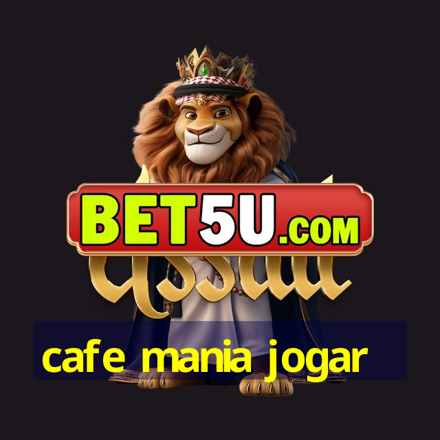 cafe mania jogar