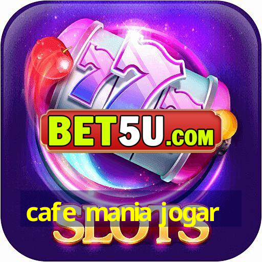 cafe mania jogar