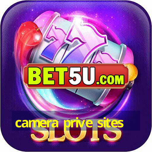 camera prive sites