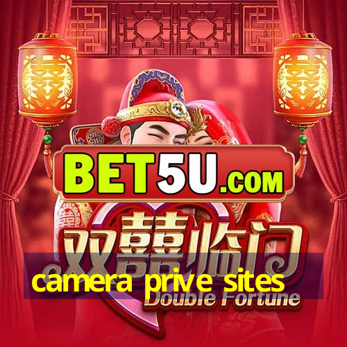 camera prive sites