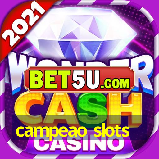 campeao slots