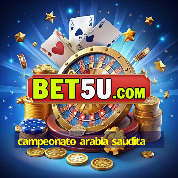 campeonato arabia saudita