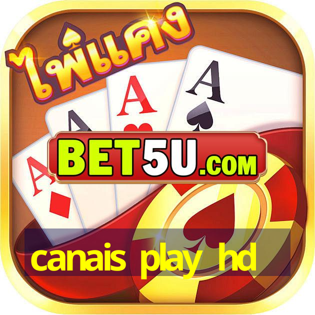 canais play hd