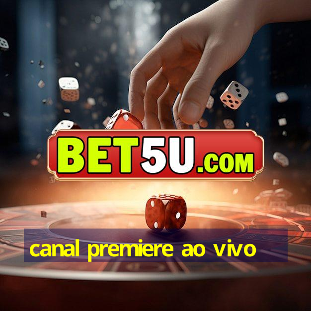 canal premiere ao vivo