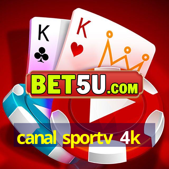 canal sportv 4k