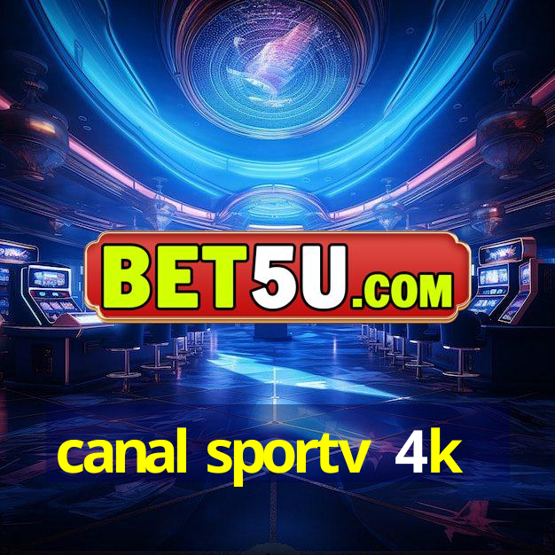 canal sportv 4k