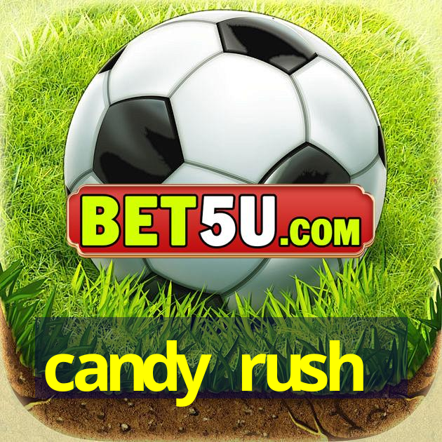 candy rush