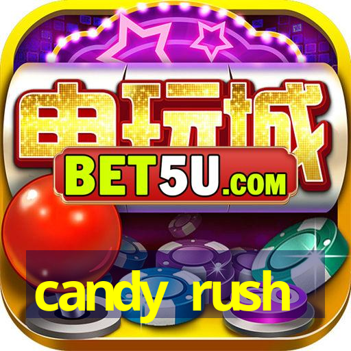 candy rush