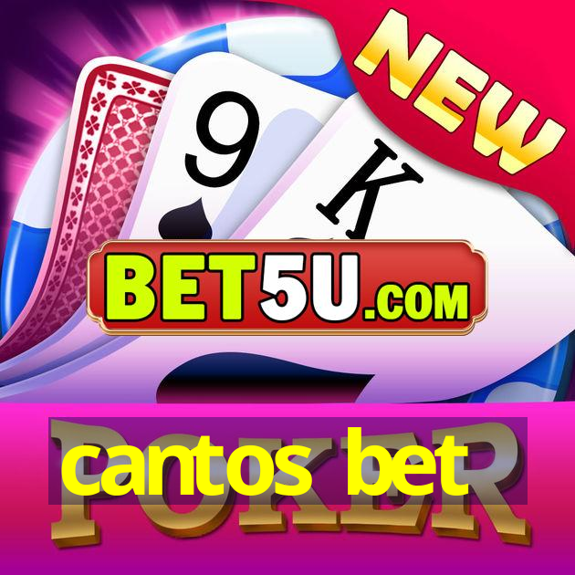 cantos bet