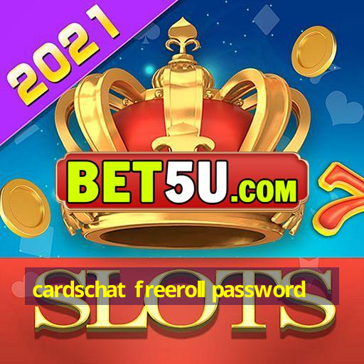 cardschat freeroll password