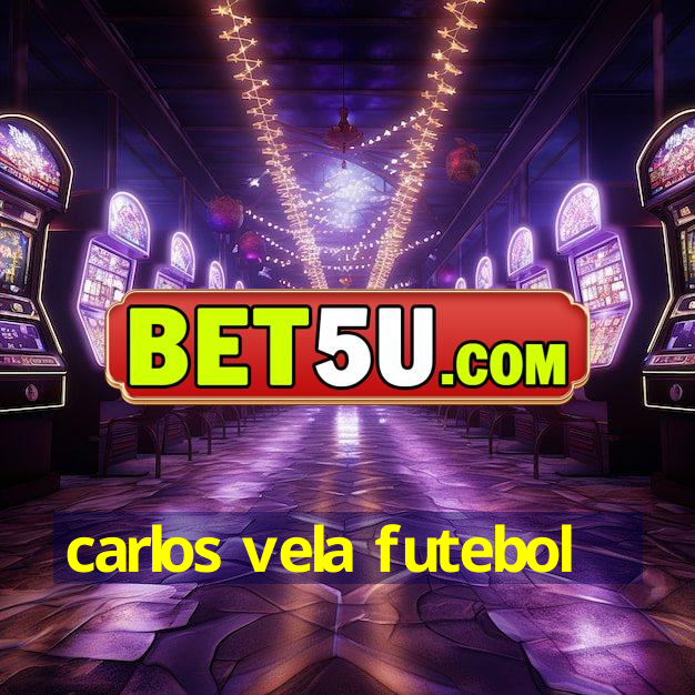 carlos vela futebol