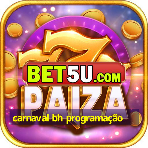 carnaval bh programação