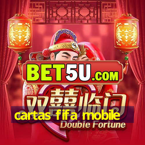 cartas fifa mobile