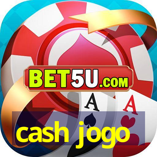 cash jogo