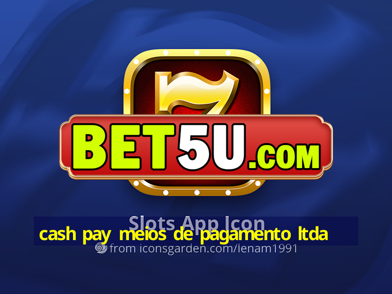 cash pay meios de pagamento ltda