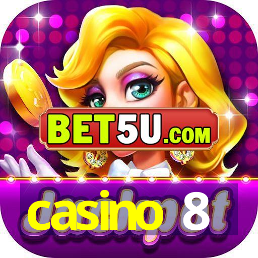 casino 8