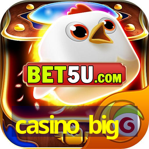 casino big