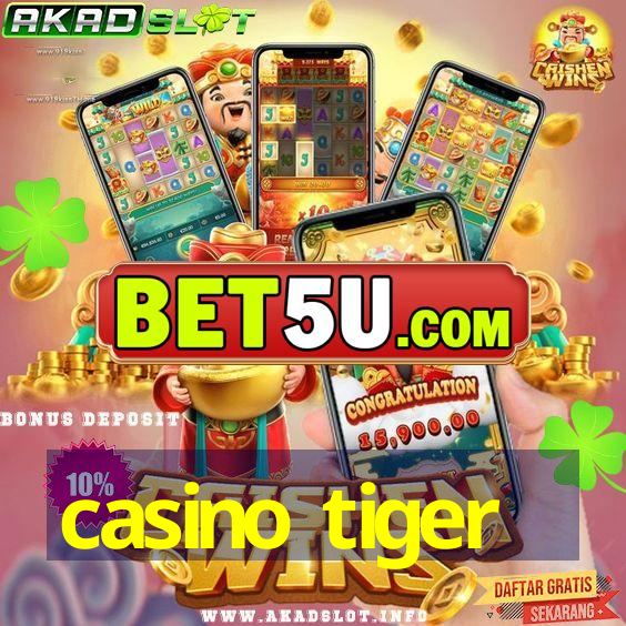 casino tiger