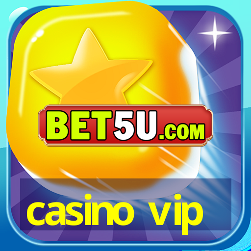 casino vip