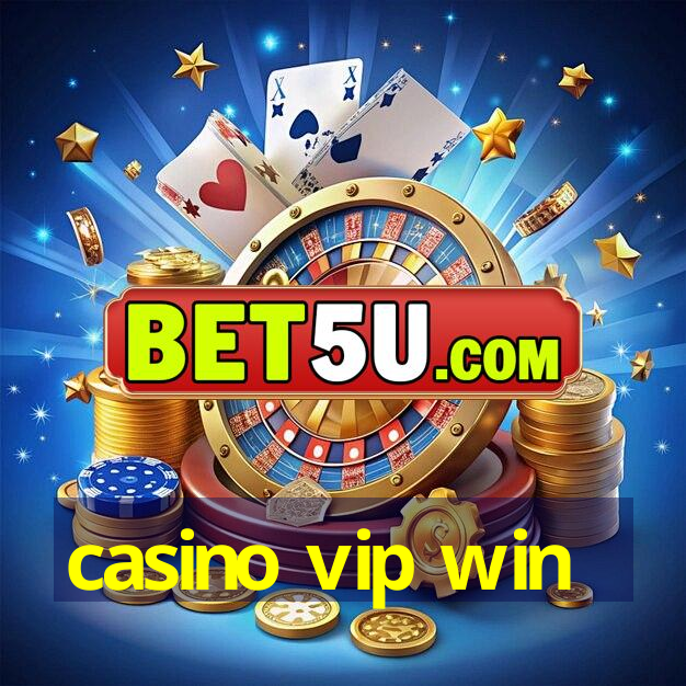 casino vip win