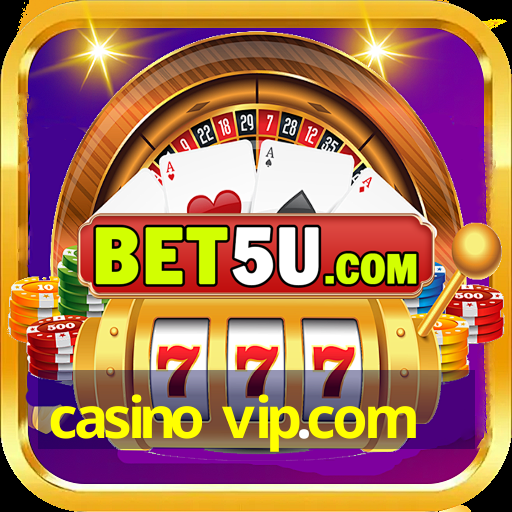 casino vip.com