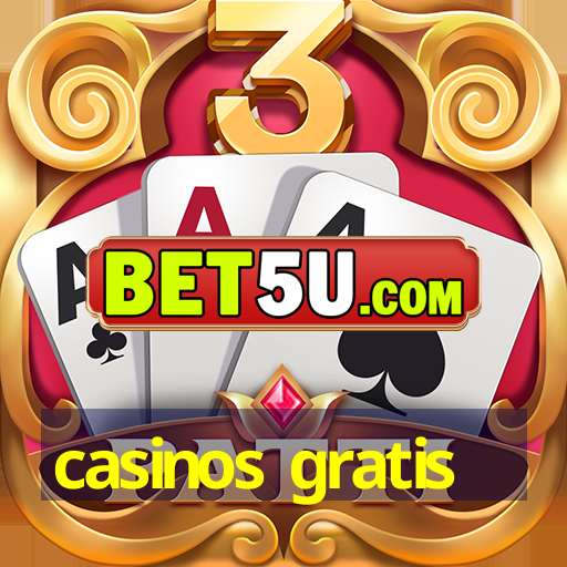 casinos gratis