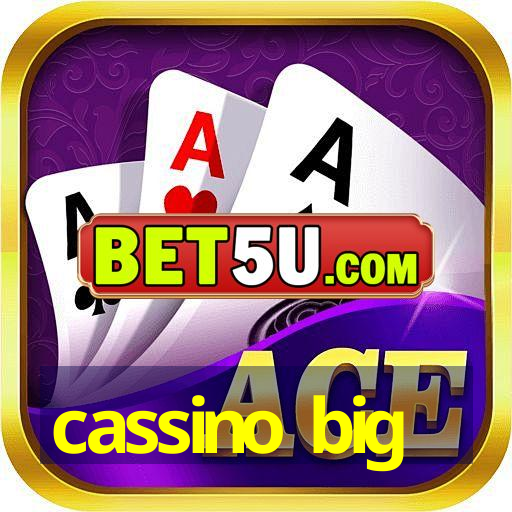 cassino big